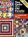 Book Editor's Choice: New Quilts from an Old Favorite Contest : Double Wedding Ring, Log Cabin, Ohio Star