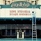Love Stories & Other Musings