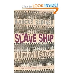The Slave Ship: A Human History