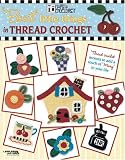 Breit Little Things in Thread Crochet (Leisure Arts #4178)