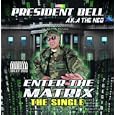 Enter The Matrix (The Single)