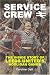 Service Crew: The Inside Story of Leeds United's Hooligan Gangs