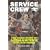 Service Crew: The Inside Story of Leeds United's Hooligan Gangs