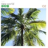 New World Dub, Vol. 2. Various Artists Tracks: Black Arrow Dub - Alcyone, Ref Lecktiere - Soehngen, Cosmic Jugalbandi 11 - Suns of Arqa, Tutta Pe'me - Gaudi, Heavy Sound - Big Bass Theory, Different Light - Spiral System, Meena - Gaudi, Shiny-Dub - The Weedselectors, Bright Side Of The Sun - Spiral System, Rippin� Dancehall - Big Bass Theory