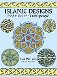 Islamic Designs for Artists and Craftspeople (Dover Pictorial Archive)