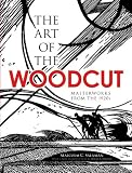 The Art of the Woodcut: Masterworks from the 1920s