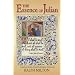 The Essence of Julian: A Paraphrase of Julian of Norwich's Revelations of Divine Love