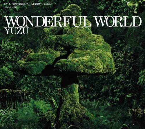 WONDERFUL WORLD ゆず