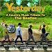 Yesterday: a Country Music Tribute to the Beatles