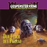 Gespensterkrimi 05: Der Fluch des Pharao