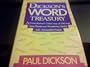 Dickson's Word Treasury: A Connoisseur's Collection of Old and New, Weird and Wonderful, Useful and Outlandish Words