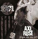 Axl Rose (Where did you go?)