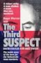 The Third Suspect: The Inside Story of the Hunt for the Yellowknife's Mass Murderer (Anthologies)