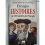 Etranges histoires de l'Histoire de France de Jean Silve de Ventavon
