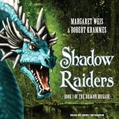 Shadow Raiders: Dragon Brigade, Book 1 | [Margaret Weis, Robert Krammes]
