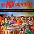 Mas Mix Que Nunca !!! El Primer Megamix Italo Espa�ol (Expanded Edition)