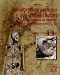 La n�cropole celtique du Ch�ne (Aube)...