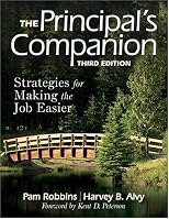 The Principal's Companion: Strategies and Hints to Make the Job Easier