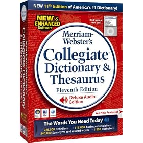 Click here to buy Merriam Websters Collegiate Dictionary and Thesaurus 11th Edition by Fogware Publishing.