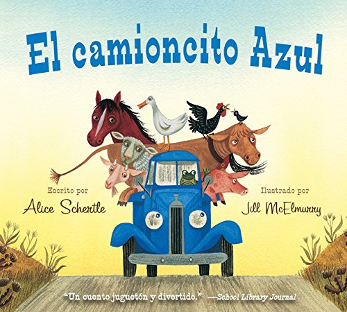 el camioncito azul little blue truck spanish edition