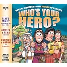 Who's Your Hero? Vol. 4: Book of Mormon Stories Applied to Children by  David Bowman