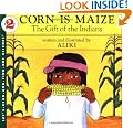 Corn Is Maize: The Gift of the Indians (Let's-Read-and-Find-Out Science 2)