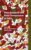 New subjects and new governance in India