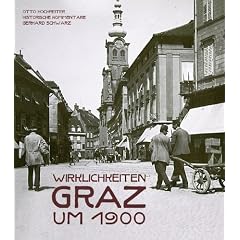 Wirklichkeiten: Graz um 1900
