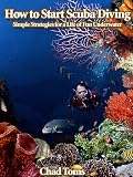 How to Start Scuba Diving