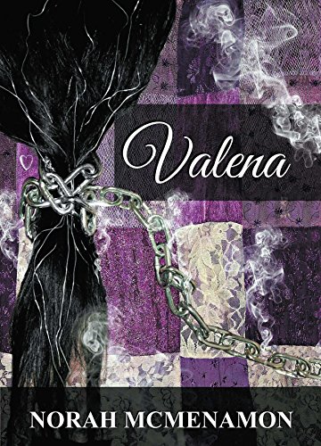 Valena, by Norah McMenamon