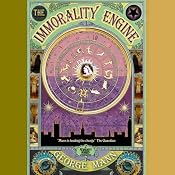 The Immorality Engine | [George Mann]