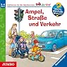 H&ouml;rbuch Ampel, Straße und Verkehr (Wieso? Weshalb? Warum? junior)