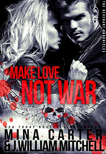 Make Love, Not War: Scifi Alien Mercenary Romance (The Revenant Chronicles Book 2)
