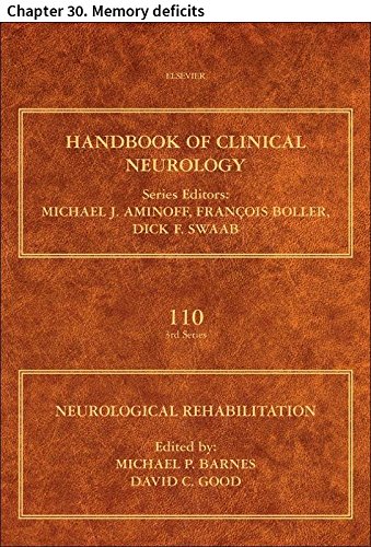 Neurological Rehabilitation: Chapter 30. Memory deficits (Handbook of Clinical Neurology)