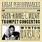 the best readings of the Haydn and Hummel Trumpet Concerti
