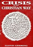 Crisis in the Christian way