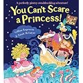You Can't Scare a Princess!