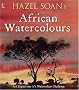 Hazel Soan's African Watercolours