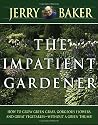 The Impatient Gardener