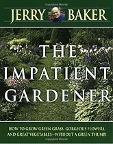 Impatient Gardener