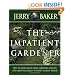 The Impatient Gardener