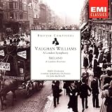 Vaughan Williams: A London Symphony; Ireland: A London Overture