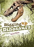 Digging up dinosaurs