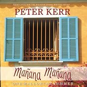 Manana Manana: One Mallorcan Summer | [Peter Kerr]