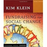 Fundraising for Social Change (Kim Klein's Chardon Press)