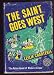 Books : Saint Goes West
