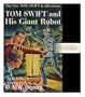 Tom Swift and His Giant Robot (The New Tom Swift Jr. Adventures, No. 4)