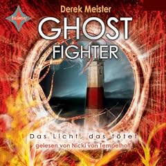Ghostfighter (Das Licht, das t�tet 2)
