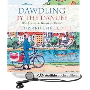 Dawdling by the Danube - Edward Enfield