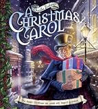 Charles Dickens's A Christmas Carol: The Classic Christmas Tale Retold with Magical Surprises